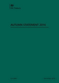 Enlarge image Cover: Autumn statement 2014 - TSO