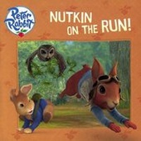 Enlarge image Cover: Nutkin on the Run! - Turtleback Books