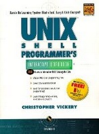 Enlarge image Cover: UNIX Shell Programmer's Interactive Workbook - Prentice Hall