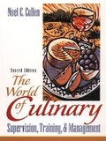 Cover: The World of Culinary Supervision, Training, and Management - Pearson