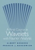 Cover: A First Course in Wavelets with Fourier Analysis - Pearson