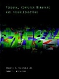 Cover: Personal Computer Hardware and Troubleshooting - Pearson