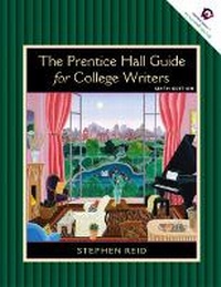 Enlarge image Cover: Prentice Hall Guide for College Writers, The, Full Edition with Handbook - Pearson
