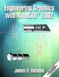 Enlarge image Cover: Engineering Graphics with AutoCAD 2002 - Peachpit Press Publications