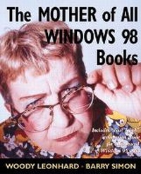 Abbildung von: The Mother of All Windows 98 Books - Addison Wesley