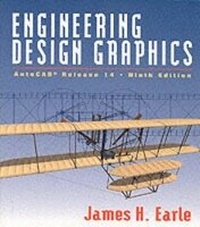 Enlarge image Cover: Engineering Design Graphics: AutoCad Release 14 - Addison Wesley