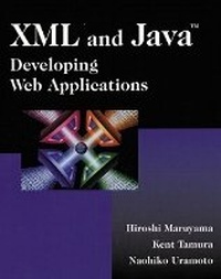 Enlarge image Cover: XML and Java (TM) - Addison Wesley