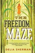 Cover: The Freedom Maze - Turtleback Books