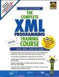 Cover: The Complete XML Training Course, Student Edition - Prentice Hall