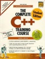 Cover: The Complete C++ Training Course, Student Edition - Prentice Hall