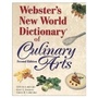 Cover: Webster's New World Dictionary of Culinary Arts - Pearson