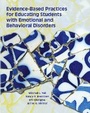 Cover: Evidence Based Practices for Educating Students with Emotional and Behavioral Disorders - Pearson