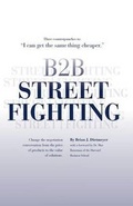Cover: B2B Street Fighting - Think! Inc.