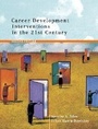 Cover: Career Development Interventions in the 21st Century - Pearson