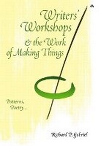 Enlarge image Cover: Writers' Workshops & the Work of Making Things - Addison Wesley