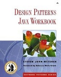 Enlarge image Cover: Design Patterns Java (TM) Workbook - Addison Wesley