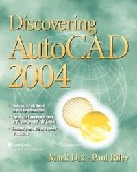 Enlarge image Cover: Discovering AutoCAD 2004 - Peachpit Press Publications
