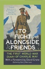 Cover: To Fight Alongside Friends - William Collins
