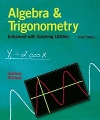 Enlarge image Cover: Algebra and Trigonometry Enhanced With Graphing Utilities - Pearson