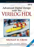 Cover: Advanced Digital Design with the Verilog (TM) HDL + Xilinx 6.3 Student Edition Package - Prentice Hall