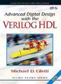 Enlarge image Cover: Advanced Digital Design with the Verilog (TM) HDL + Xilinx 6.3 Student Edition Package - Prentice Hall