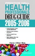 Cover: Prentice Hall Health Professional's Drug Guide 2005-2006 - Pearson