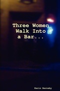 Cover: Three Women Walk Into a Bar - Gemini