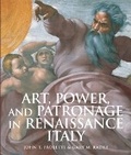 Cover: Art, Power, and Patronage in Renaissance Italy - Prentice Hall