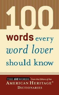 Abbildung von: 100 Words Every Word Lover Should Know - Houghton Mifflin (Trade)