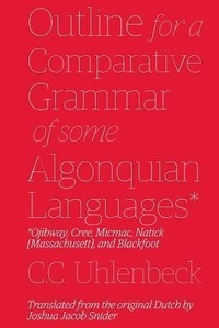 Abbildung von: Outline for a Comparative Grammar of Some Algonquian Languages - Mundart Press