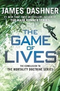 Cover: The Game of Lives (The Mortality Doctrine, Book Three) - Delacorte Press