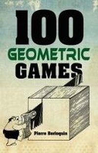 Enlarge image Cover: 100 Geometric Games - Dover Publications Inc.