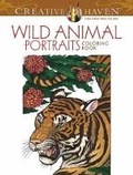 Cover: Creative Haven Wild Animal Portraits Coloring Book - Dover Children's