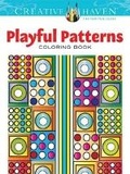 Cover: Creative Haven Playful Patterns Coloring Book - Dover Children's