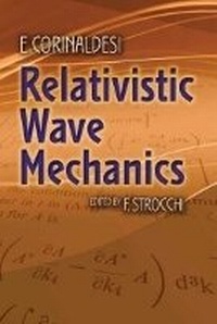 Abbildung von: Relativistic Wave Mechanics - Dover Publications Inc.