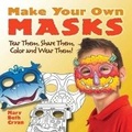 Cover: Make Your Own Masks - Dover Children's