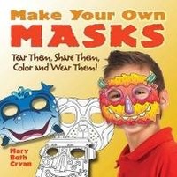 Enlarge image Cover: Make Your Own Masks - Dover Children's