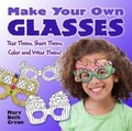 Cover: Make Your Own Glasses - Dover Children's