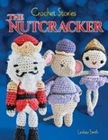 Cover: Crochet Stories: the Nutcracker - Dover Publications Inc.