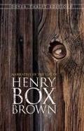 Cover: Narrative of the Life of Henry Box Brown - Dover Publications Inc.