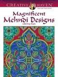 Cover: Creative Haven Magnificent Mehndi Designs - Dover Children's