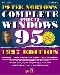 Enlarge image Cover: Peter Norton's Complete Guide To Windows 95, Second Edition, Premier Edition - Sams Publishing