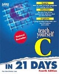 Cover: Sams Teach Yourself C in 21 Days, Fourth Edition - Sams Publishing