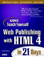 Cover: Sams Teach Yourself Web Publishing with HTML 4 in 21 Days, Professional Reference Edition - Sams Publishing