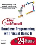 Cover: Sams Teach Yourself Database Programming with Visual Basic 6 in 24 Hours - Sams Publishing