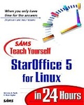 Cover: Sams Teach Yourself StarOffice 5 for Linux in 24 Hours - Sams Publishing