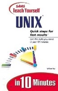 Cover: Sams Teach Yourself UNIX in 10 Minutes - Sams Publishing
