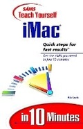 Cover: Sams Teach Yourself iMac in 10 Minutes - Sams Publishing