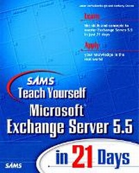 Abbildung von: Sams Teach Yourself Microsoft Exchange Server 5.5 in 21 Days - Sams Publishing