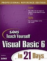Abbildung von: Sams Teach Yourself Visual Basic 6 in 21 Days, Professional Reference Edition - Sams Publishing